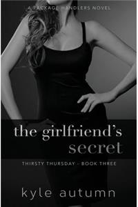 The Girlfriend's Secret (Thirsty Thursday #3)