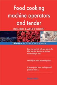 Food cooking machine operators and tender RED-HOT Career; 2526 REAL Interview Qu