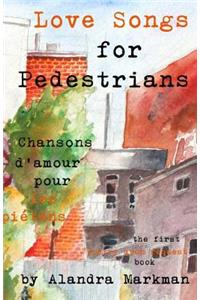 Love Songs For Pedestrians: The first Poetry Upon Request book