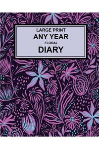 Large Print Any Year Floral Cover Diary