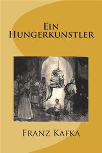 Ein Hungerkunstler