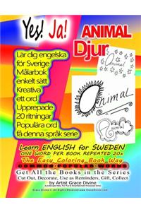 Yes! ENGLISH for SWEDEN ONE WORD PER BOOK REPEATED 20x The Easy Coloring Book Way