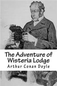 The Adventure of Wisteria Lodge