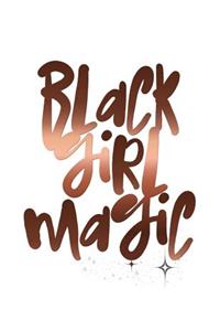 Black Girl Magic