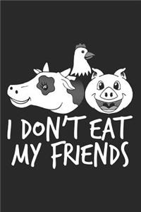 I Don't Eat My Friends