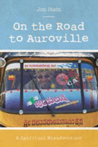 On The Road To Auroville