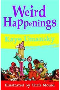 Weird Happenings