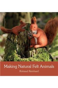 Making Natural Felt Animals