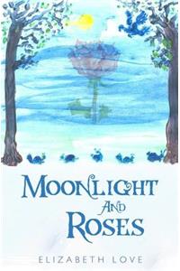 Moonlight and Roses