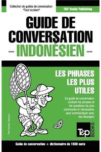 Guide de conversation Français-Indonésien et dictionnaire concis de 1500 mots