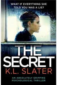 The Secret: An absolutely gripping psychological thriller