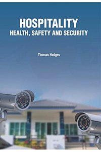 HOSPITALITY: HEALTH, SAFETY AND SECURITY