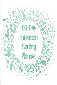 90-Day Intention Setting Planner