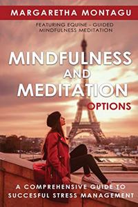 Mindfulness and Meditation Options