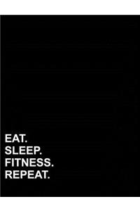 Eat Sleep Fitness Repeat