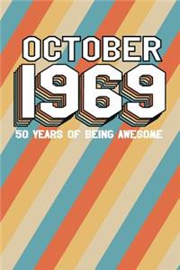 October 1969 50 Years of Being Awesome