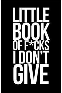 Little Book of F*cks I Don't Give