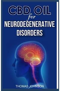 CBD Oil for Neurodegenerative Disorders