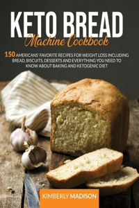 Keto Bread Machine Cookbook