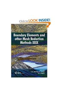 Boundary Elements and Other Mesh Reduction Methods XXIX