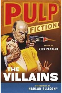 Pulp Fiction: The Villains: An Omnibus