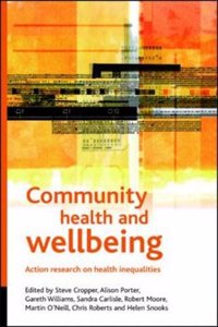 Community Health and Wellbeing: Action Research on Health Inequalities