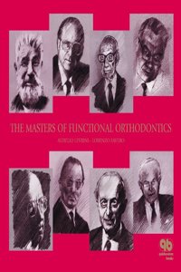 THE MASTERS OF FUNCTIONAL ORTHODONTICS (HB 2003)