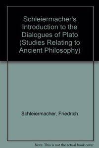 Schleiermacher's Introduction to the Dialogues of Plato