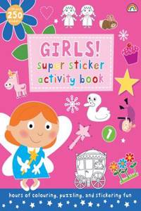 Super Sticker Activity Book - Girls