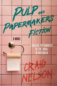 Pulp and Papermakers Fiction