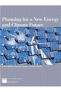 Planning for a New Energy and Climate Future