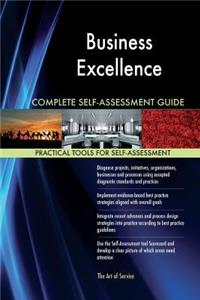 Business Excellence Complete Self-Assessment Guide