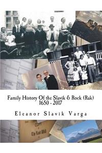 Family History Of the Slavik & Rock (Rak) 1650 - 2017