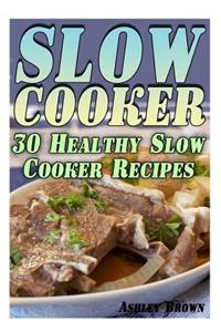 Slow Cooker