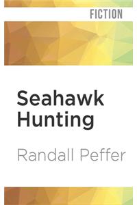 Seahawk Hunting