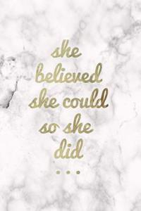 She Believed She Could So She Did