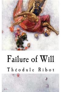 Failure of Will