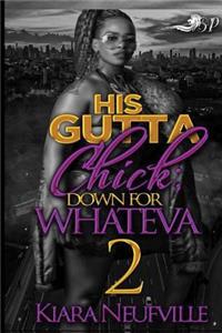 His Gutta Chick 2