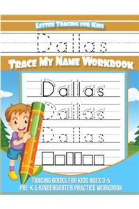 Dallas Letter Tracing for Kids Trace my Name Workbook