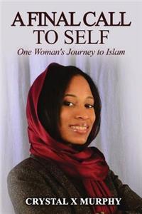 A Final Call to Self