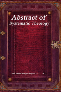 Abstract of Systematic Theology