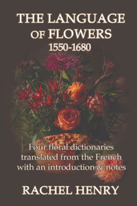 Language of Flowers 1550-1680