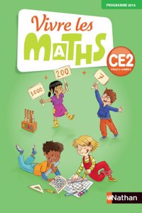 Vivre les maths CE2 Fichier eleve Programme 2016
