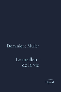 Le Meilleur de la vie
