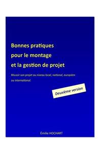 Bonnes pratiques pour le montage et la gestion de projet - DEUXIÈME VERSION