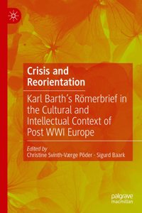 Crisis and Reorientation