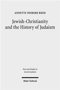 Jewish-Christianity and the History of Judaism
