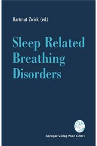 Sleep Related Breathing Disorders