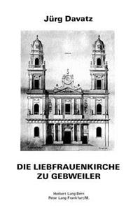 Liebfrauenkirche Zu Gebweiler