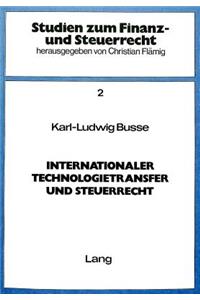 Internationaler Technologietransfer und Steuerrecht